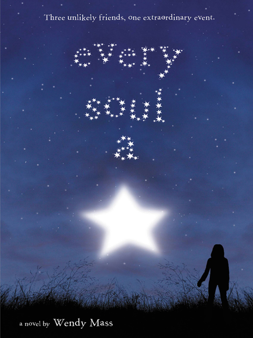 Title details for Every Soul a Star by Wendy Mass - Wait list